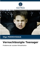 Vernachlässigte Teenager 6203234435 Book Cover
