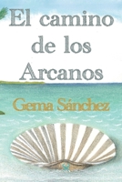 El camino de los Arcanos B084DGMD4H Book Cover