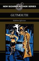 Gutmouth 162105070X Book Cover