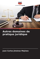 Autres domaines de pratique juridique (French Edition) 6207066812 Book Cover