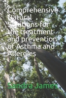 Comprehensive Natural Solutions for the treatment and prevention of Asthma and Allergies B089CQ6MYD Book Cover