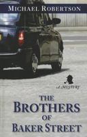 The Brothers of Baker Street 0312538138 Book Cover