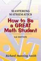 Mastering Mathematics: How to Be a Great Math Student 053420838X Book Cover