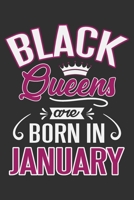 Black Queens Are Born In January: Black queen journal, gifts for black women, black and proud, black women gifts 6x9 Journal Gift Notebook with 125 Lined Pages 1700651803 Book Cover