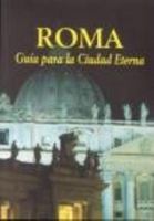 Roma. Guía para la Ciudad Eterna (FUERA DE COLECCIÓN) 8479144750 Book Cover