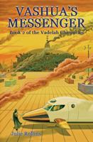 Vashua's Messenger: Book 2 of the Vadelah Chronicles 1553069412 Book Cover