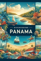 Discovering Panama (Discovering the world) B0F6CH7XBD Book Cover
