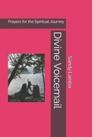 Divine Voicemail: Prayers for the Spiritual Journey B0FF3BVR2M Book Cover