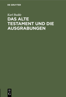 Das Alte Testament und die Ausgrabungen 116035541X Book Cover