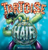 Tortoise and the Hair (Tortoise and the Hair) 1743625286 Book Cover