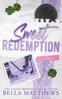 Sweet Redemption (Love & Legacy) B0HHBHYBX5 Book Cover