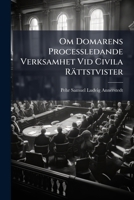Om Domarens Processledande Verksamhet Vid Civila Rättstvister 1149702257 Book Cover