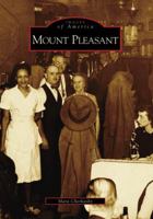 Mount Pleasant 073854406X Book Cover