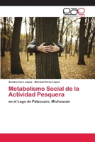 Metabolismo Social de la Actividad Pesquera 6202255773 Book Cover