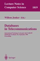 Databases in Telecommunications: International Workshop, Co-located with VLDB-99 Edinburgh, Scotland, UK, September 6th, 1999, Proceedings (Lecture Notes in Computer Science) 3540676678 Book Cover