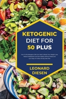Ketogenic Diet for 50 Plus 1803342285 Book Cover