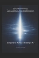 A Practice Companion to The Art and Craft of Governance and Leadership: Working with Complexity B0GJNRFQWH Book Cover