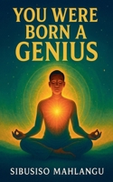 You Were Born a Genius B0FLT8Z32J Book Cover