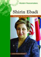 Shirin Ebadi (Modern Peacemakers) 0791094340 Book Cover