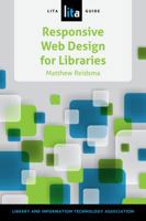 Responsive Web Design for Libraries: A Lita Guide 155570994X Book Cover