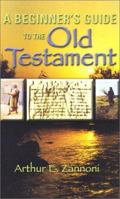 A Beginners Guide to the Old Testament 0883475251 Book Cover