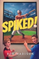 SPIKED! 1839194804 Book Cover