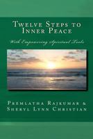 Twelve Steps to Inner Peace 1481148087 Book Cover