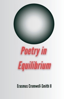 Poetry in Equilibrium: The Equilibrist serie Vol 4 1733028935 Book Cover