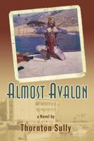 Almost Avalon 0988464624 Book Cover