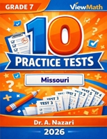 10 Missouri MAP Grade 7 Math Practice Tests: The Ultimate Test Prep Collection with Answer Explanations B0GW1BR1S8 Book Cover