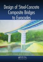 Design of Steel-Concrete Composite Bridges to Eurocodes 1138076953 Book Cover
