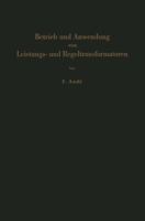 Betrieb Und Anwendung Von Leistungs- Und Regeltransformatoren 3642926150 Book Cover