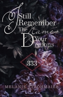 i still remember the names of your demons B09KF5WS53 Book Cover