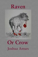 Raven or Crow 1937677389 Book Cover