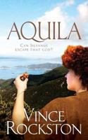 Aquila – Can Silvanus Escape That God? 3952493724 Book Cover