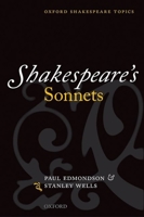 Shakespeare's Sonnets (Oxford Shakespeare Topics) 019925611X Book Cover