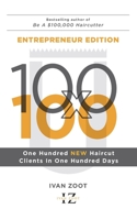 100 New Haircut Clients in 100 Days 1709140119 Book Cover