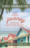 May Your Journey Always Lead You Home B09TMT5RKH Book Cover