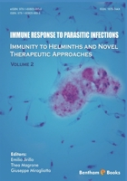 Immune Response to Parasitic Infections : Immunity to Helminths and Novel Therapeutic Approaches 1608059898 Book Cover