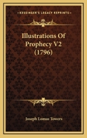 Illustrations Of Prophecy V2 1166063305 Book Cover