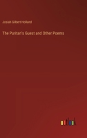 The Puritan's Guest and Other Poems 3368636278 Book Cover