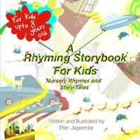 A Rhyming Storybook for Kids: Nursery Rhymes and Story Tales B0C1DPQBK4 Book Cover