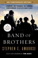 Band of Brothers: E Company, 506th Regiment, 101st Airborne from Normandy to Hitler's Eagle's Nest 0671867369 Book Cover