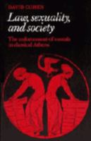 Law, Sexuality, and Society: The Enforcement of Morals in Classical Athens 0521466423 Book Cover