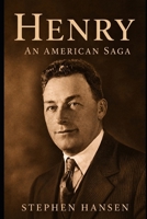 Henry - An American Saga B0H226N4KK Book Cover