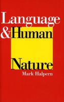 Language & Human Nature 1412808251 Book Cover