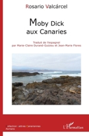 Moby Dick aux Canaries (Lettres Canariennes) (French Edition) 2343050910 Book Cover
