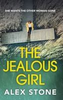 The Jealous Girl 1805499084 Book Cover