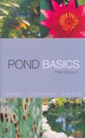 Pond Basics: A Step-by-Step Guide for Water Gardeners 0806922877 Book Cover