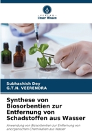 Synthese von Biosorbentien zur Entfernung von Schadstoffen aus Wasser (German Edition) 6207983505 Book Cover